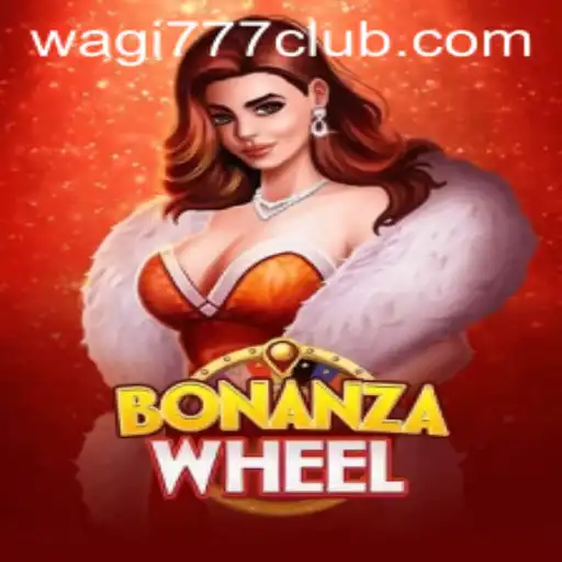 Explore the Thrilling World of BonanzaWheel on WAGI777.COM