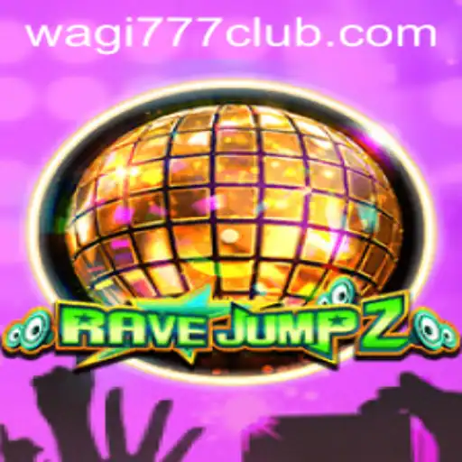RaveJump2: A Pulsating Gaming Adventure with WAGI777.COM
