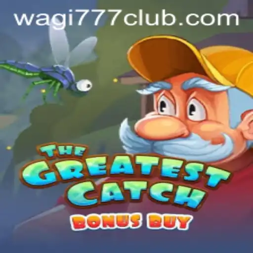 Dive into the World of 'TheGreatestCatchBonusBuy' at WAGI777.COM