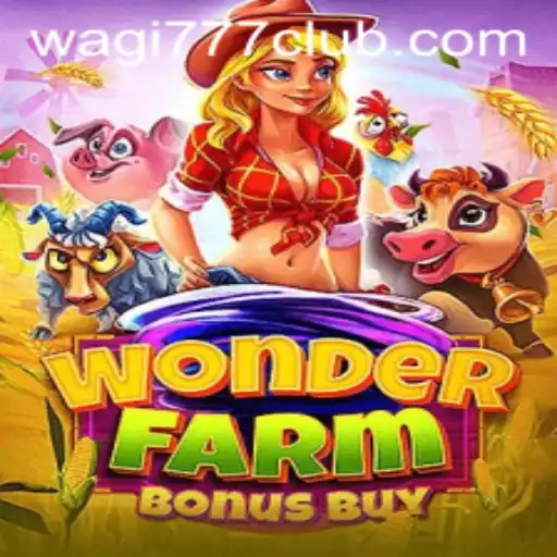 An In-Depth Exploration of WonderFarmBonusBuy: A Thrilling Game on WAGI777.COM